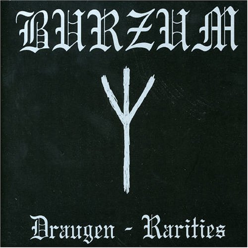 Burzum - Draugen - Rarities 2005