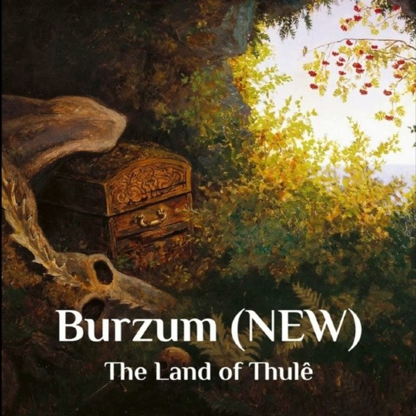 Burzum - The Land of Thulê 2024