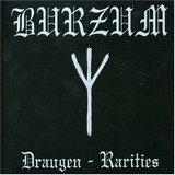 Burzum - Draugen - Rarities 2005