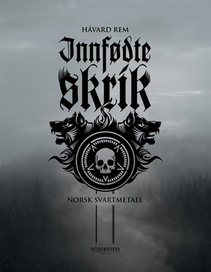Håvard Rem - Innfødte Skrik - Norsk Svartmetall